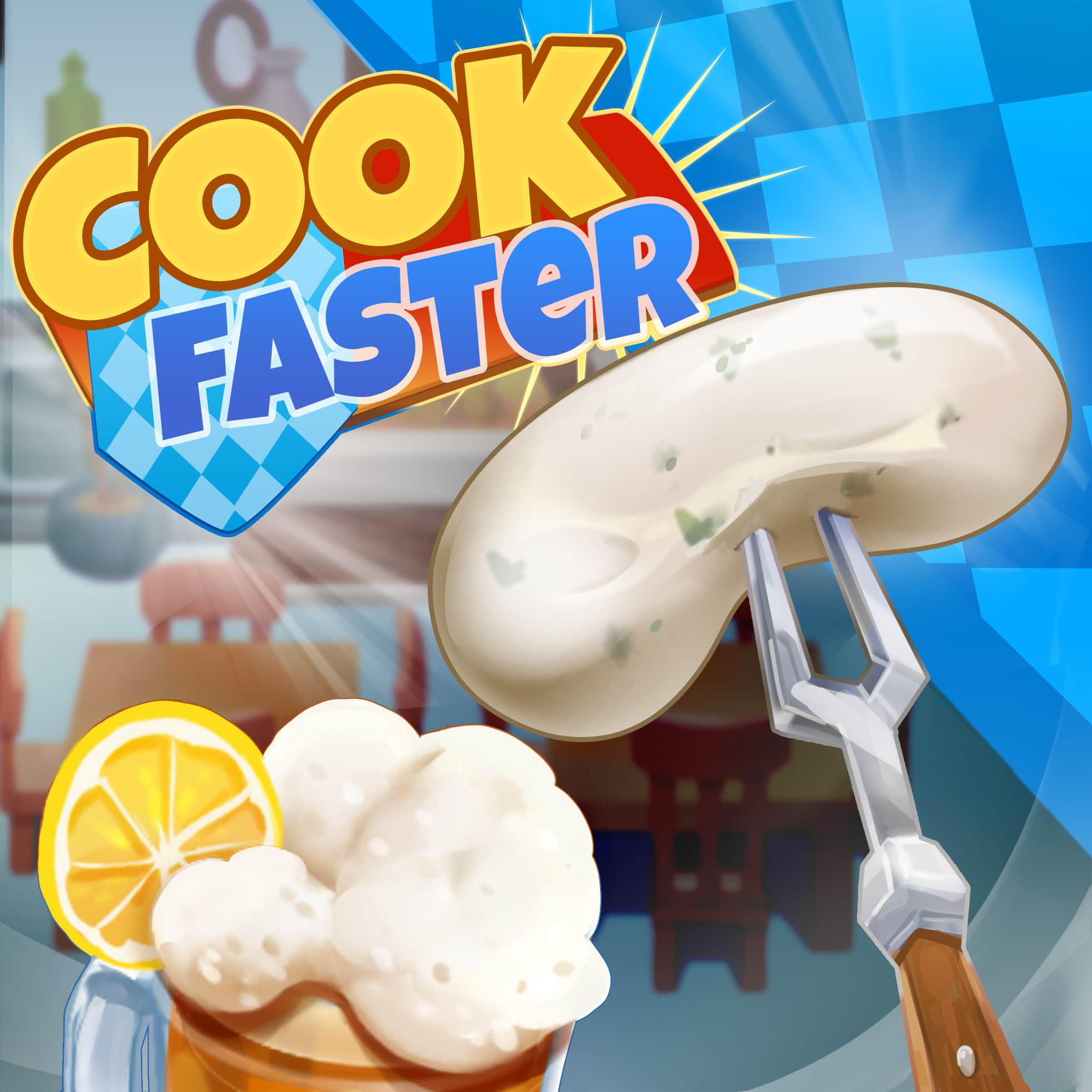 Cook Faster